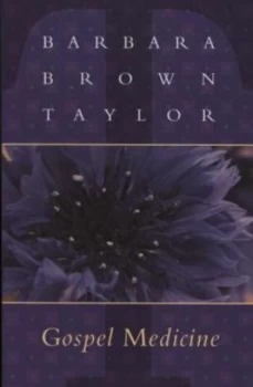 Image of Gospel medicine by Barbara Brown Taylor