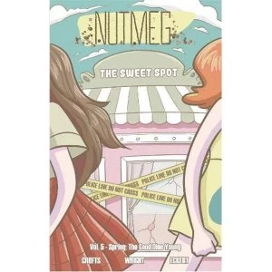 Image of Nutmeg Volume 5: Spring: The Good Dine Young