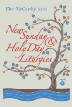 Image of New Sunday and Holy Day Liturgies by Flor Mccarthy and Flor Mccarthy Paperback