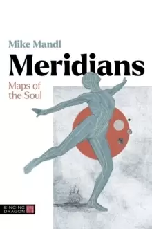 Image of Meridians : Maps of the Soul