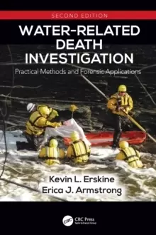 Image of Water-Related Death Investigation : Practical Methods and Forensic Applications