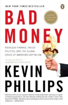 Image of Bad money by Kevin Phillips