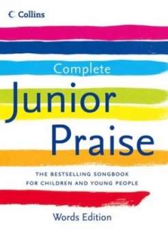 Image of Complete Junior Praise by Peter Horrobin Hardback
