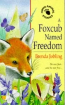 Image of A Foxcub Named Freedom by Brenda Jobling Paperback