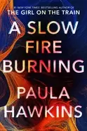 Image of slow fire burning a novel
