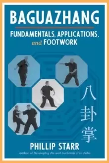 Image of Baguazhang : Fundamentals, Applications, and Footwork