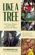 Image of like a tree how trees women and tree people can save the planet