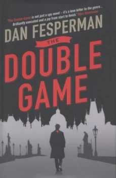 Image of The Double Game by Dan Fesperman Hardback