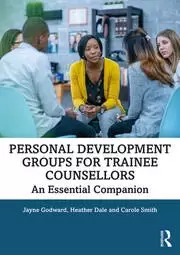 Image of Personal Development Groups for Trainee Counsellors An Essential Companion