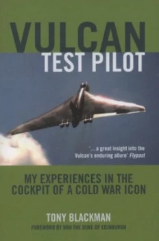 Image of Vulcan Test Pilot by Tony Blackman Paperback