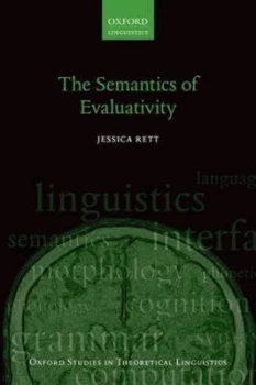 Image of The Semantics of Evaluativity by Jessica Rett Book