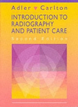 Image of Introduction to Radiography and Patient Care by Arlene M Adler Paperback