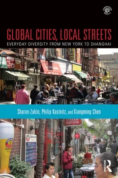 Image of Global Cities Local StreetsEveryday Diversity from New York to Shanghai
