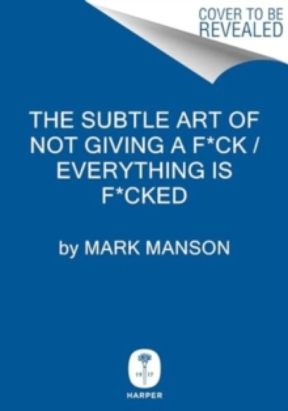 Image of The Subtle Art of Not Giving a F*ck. Hardback. By Mark Manson, Mark Manson Books