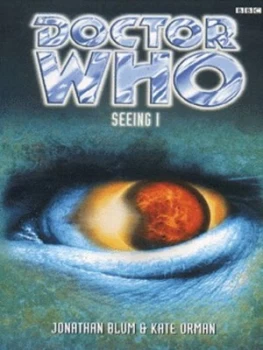 Image of Seeing I by Jonathan Blum and Kate Orman Paperback