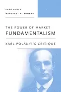 Image of power of market fundamentalism karl polanyiaa acs critique