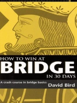 Image of How to Win at Bridge in 30 Days by David Bird Paperback
