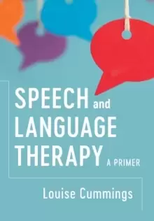 Image of Speech and Language Therapy : A Primer