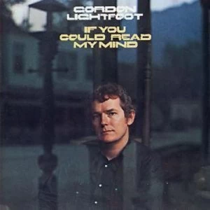 Image of If You Could Read My Mind by Gordon Lightfoot CD Album