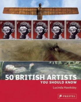 Image of 50 British Artists You Should Know by Lucinda Hawksley Book