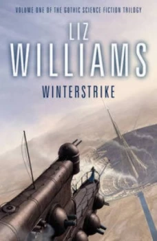 Image of Winterstrike by Liz Williams Hardback