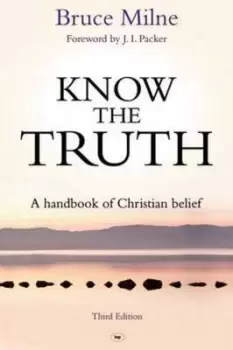 Image of Know the Truth by Bruce Milne
