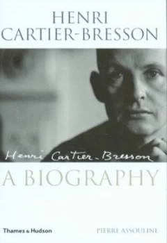 Image of Henri Cartier-Bresson by Pierre Assouline Hardback