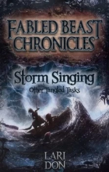 Image of Storm Singing and Other Tangled Tasks by Lari Don Book
