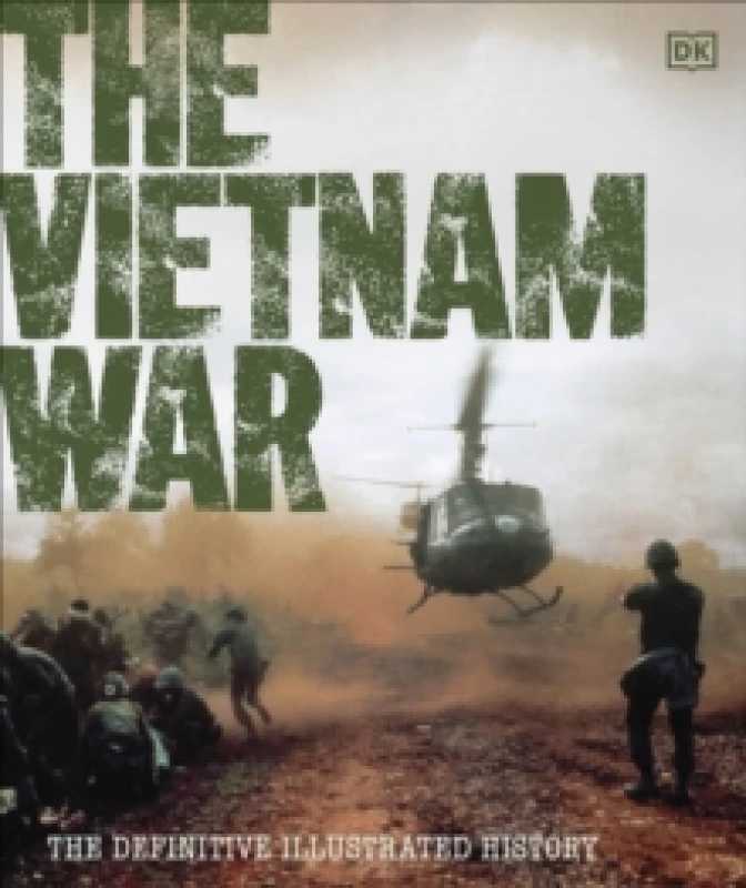 Image of The Vietnam War : The Definitive Illustrated History Hardback
