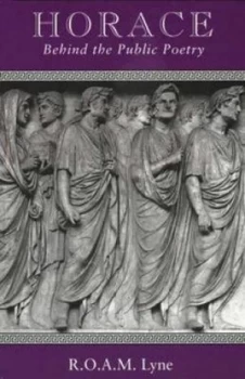 Image of Horace by R. O. A. M. Lyne Hardback