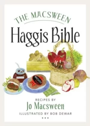 Image of The Macsween haggis bible by Jo Macsween