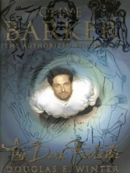 Image of Clive Barker by Douglas E Winter Hardback