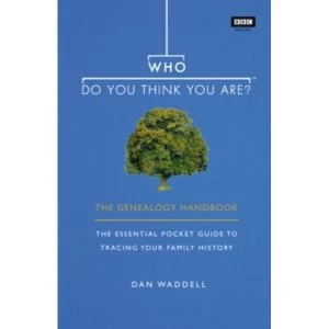 Image of Who Do You Think You Are? The Genealogy Handbook