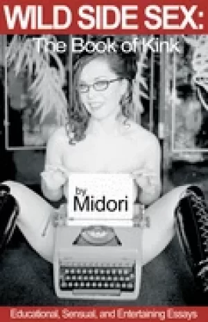 Image of wild side sex the book of kink educational sensual and entertaining essays