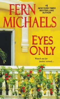 Image of Eyes Only by Fern Michaels Paperback