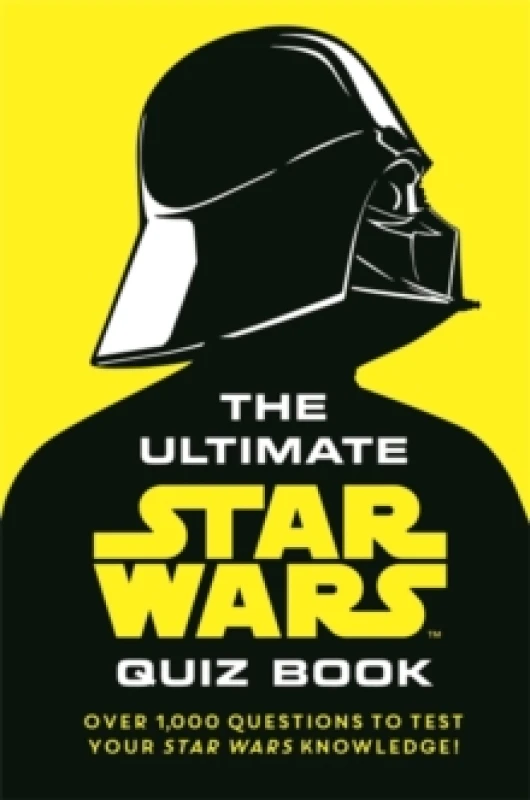 Image of The Ultimate Star Wars Quiz Book : Over 1,000 questions to test your Star Wars knowledge! Hardback