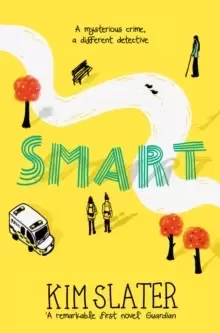 Image of Smart : A Mysterious Crime, a Different Detective