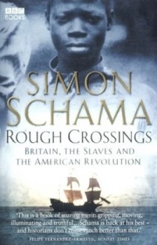 Image of Rough Crossings by Simon Schama Paperback