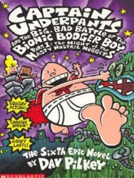 Image of Captain Underpants and the Big Bad Battle of the Bionic Booger Boy by Dav Pilkey Paperback