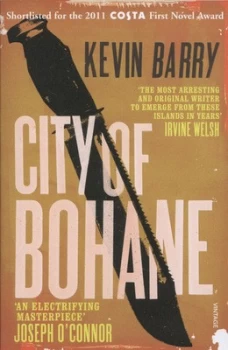 Image of City of Bohane by Kevin Barry Book
