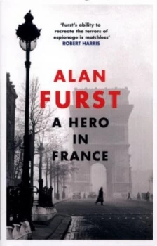 Image of A Hero in France by Alan Furst Book