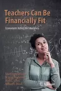 Image of teachers can be financially fit economists advice for educators