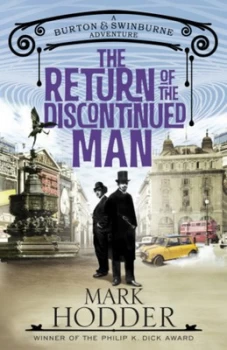 Image of The Return of the Discontinued Man by Mark Hodder Hardback