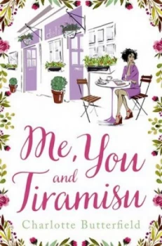 Image of Me You and Tiramisu by Charlotte Butterfield Paperback