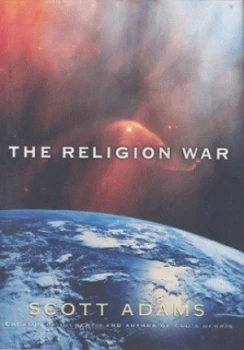 Image of The Religion War by Scott Adams Hardback