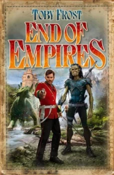 Image of End of Empires by Toby Frost Paperback