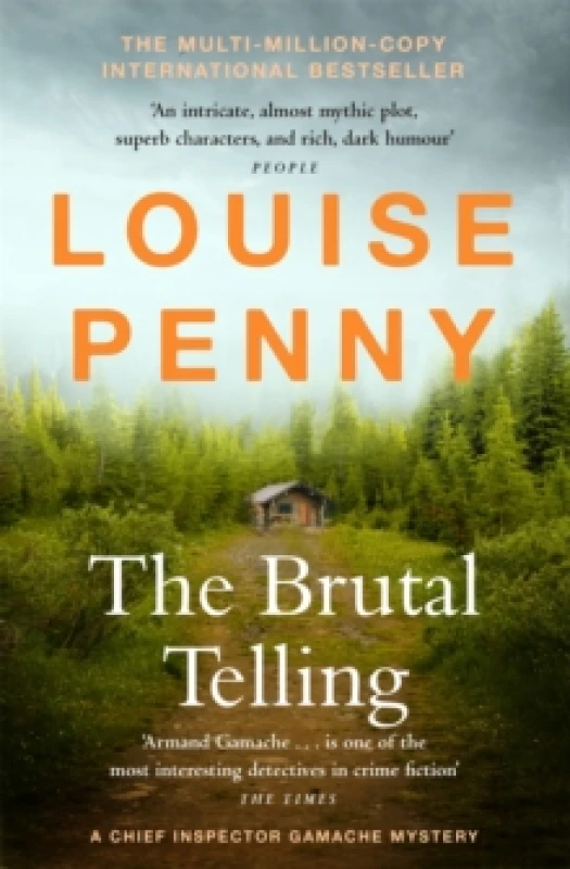 Image of The Brutal Telling : thrilling and page-turning crime fiction from the author of the bestselling Inspector Gamache novels Paperback / softback