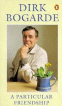 Image of A Particular Friendship by Dirk Bogarde Paperback