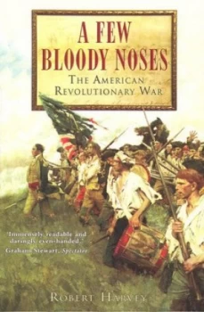 Image of A Few Bloody Noses by Robert Harvey Paperback