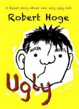 Image of Ugly by Robert Hoge Paperback
